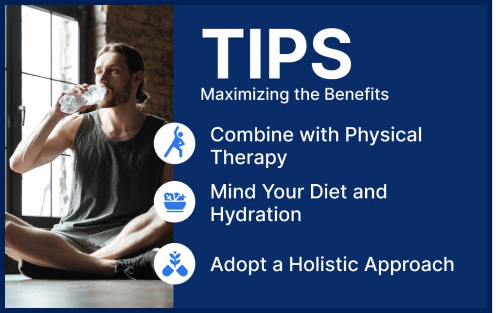 Tips to maximize the benefits